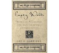 Empty Words Jay L. Garfield (Auteur)