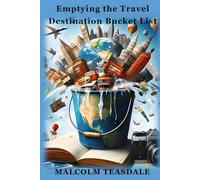 Emptying the Travel Destination Bucket List