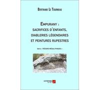 Empurany : sacrifices d'enfants, diableries légendaires et peintures rupestres