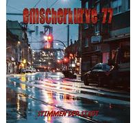Emscherkurve 77 - Stimmen der Stadt (Digipak)