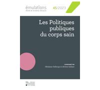 Émulations n° 45 : Les Politiques publiques du corps sain