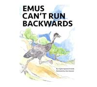Emus Can't Run Backwards
