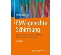 EMV-gerechte Schirmung: Magnetmaterialien für die Schirmung - Praxisbeispiele - Gerätedesign