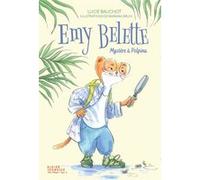 Emy Belette, mystère à Polpina Lucie Bauchot (Auteur), Barbara Brun (Illustration)