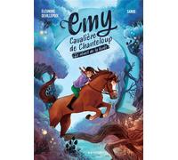 Emy, cavalière de Chanteloup - Tome 1 : Le réveil de la forêt - Éléonore Devillepoix - Rageot - broché - Roman junior