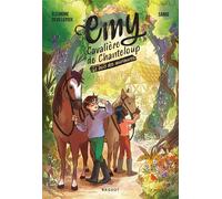 Emy, cavalière de Chanteloup - Tome 2 : Le Bois des murmures - Éléonore Devillepoix - Rageot - broché - Roman junior