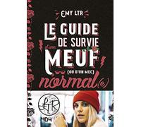 EMY LTR – Le Guide de Survie d'une Meuf (Ou d'un Mec) Normal(e) – Roman humour
