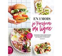 En 1 Mois Je Transforme Ma Ligne – Programme de menus hebdomadaires – 80 recettes – Marabout