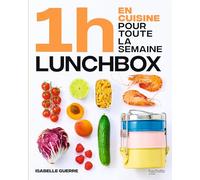 En 1h je cuisine mes lunch box pour toute la semaine