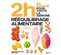En 2h rééquilibrage alimentaire - Stéphanie De Turckheim - Hachette Pratique - broché - Guide