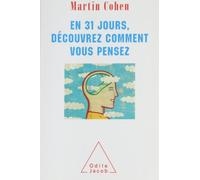 En 31 jours, découvrez comment vous pensez