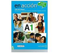 En Accion: Libro Del Alumno + Cd A1 (A1) (Spanish Edition)