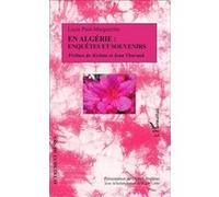 En Algérie : enquêtes et souvenirs Enquêtes et souvenirs - Lucie Paul-Margueritte - L'harmattan - broché - Essai