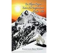 En Algun Lugar...Entre Las Inspiraciones De La Vida