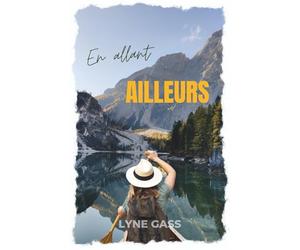 En allant ailleurs: Un road trip dans l'Ouest canadien qui parle de solitude, d'amitié et de rencontres inattendues