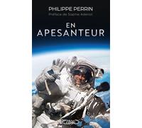 En apesanteur - Philippe Perrin - Michel Lafon - broché - Récit