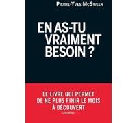 En as-tu vraiment besoin ? Pierre-Yves McSween (Auteur), Paul Rey (Illustration)
