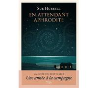 Sue Hubbell – En attendant Aphrodite – Roman – Broché