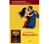 En attendant bojangles Prix du Roman des étudiants France Culture - Télérama 2016 - Olivier Bourdeaut - Finitude - broché - Roman