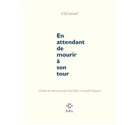 En Attendant De Mourir À Son Tour