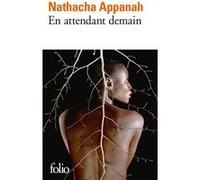 Nathacha Appanah – En attendant demain – Poche – Gallimard