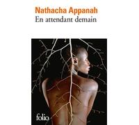 En attendant demain - Nathacha Appanah - Gallimard - Poche - Roman
