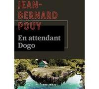 En attendant Dogo Jean-Bernard Pouy (Auteur)