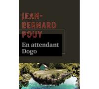 Jean-Bernard Pouy – En attendant Dogo – Gallimard