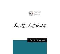 En attendant Godot de Samuel Beckett (fiche de lecture et analyse complète de l'oeuvre)