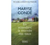 En attendant la montée des eaux - Maryse Condé - Pocket - Poche - Roman