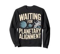 en Attendant l'alignement planétaire de l'espace Astronaute Sweatshirt
