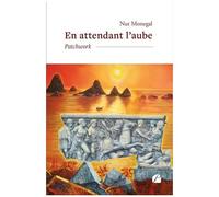 En Attendant L'aube - Patchwork