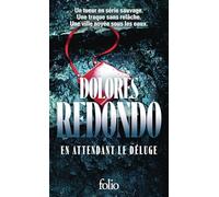 Dolores Redondo – En attendant le déluge – Roman – Poche