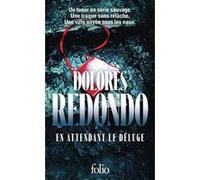 Dolores Redondo – En attendant le déluge – Roman – Poche