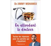 En attendant le docteur Jimmy Mohamed (Auteur)