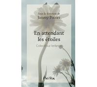 En Attendant les Etoiles. Collectif Sur l'Enfance
