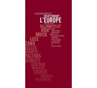 En Attendant L'europe