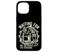 en Attendant Mon Impression 3D pour Terminer Un Design Amusant de créateur Coque pour iPhone 15