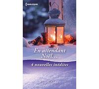 En attendant Noël...: 4 nouvelles inédites