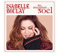 Isabelle Boulay - en Attendant Noel [Import]