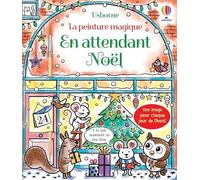 En attendant Noël - La peinture magique