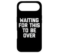 en Attendant Que ce Soit Fini - Drone Saying Sarcastic Novelty Coque pour iPhone Air