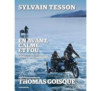 En avant, calme et fou: Une esthétique de la bécane