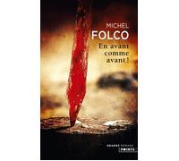 En avant comme avant ! - Michel Folco - Points - Poche - Roman