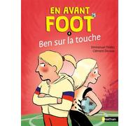 En avant foot - Ben sur la touche - Emmanuel Trédez - Nathan - broché - Roman cadet