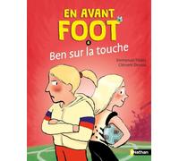 En avant foot - Ben sur la touche - Emmanuel Trédez - Nathan - broché - Roman cadet