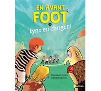 En avant foot - Tome 5 Lynx en danger ! - Emmanuel Trédez - Nathan - Poche - Roman cadet