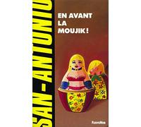 EN AVANT LA MOUJIK