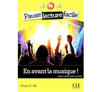 En avant la musique niveau A2 - Marie-Laure Lions-Olivieri - Cle International - broché - Méthode de langue