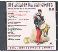 En Avant La Musique Vol. 6 : Musiques Militaires Sous Les Iii & Ivèmes Republiques